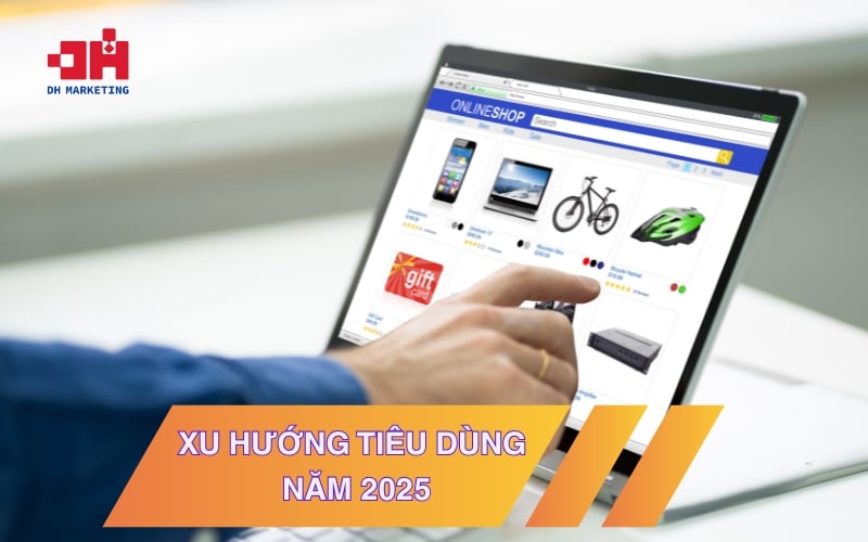 XU huong tieu dung 2025 1