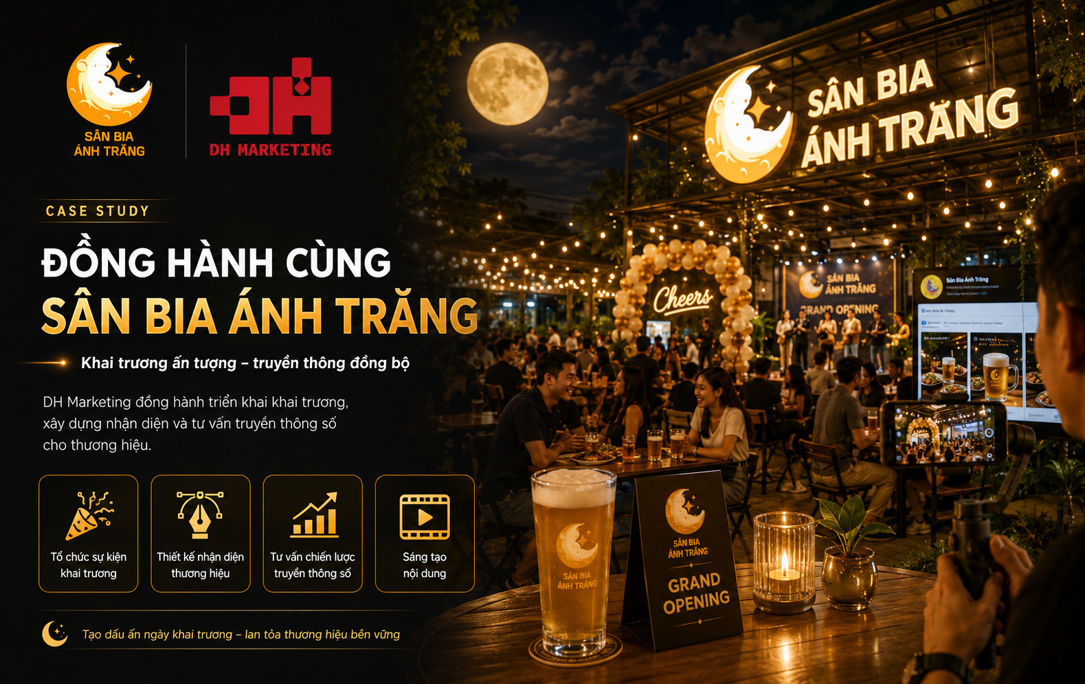 CASE STUDY SÂN BIA ÁNH TRĂNG - Xây dựng hình ảnh thương hiệu và tạo sức hút ngay từ ngày khai trương