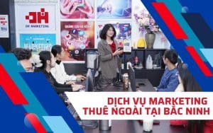 Dịch vụ marketing thuê ngoài tại Bắc Ninh