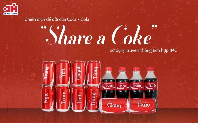 Coca Cola sử dụng chiến lược truyền thông tích hợp IMC