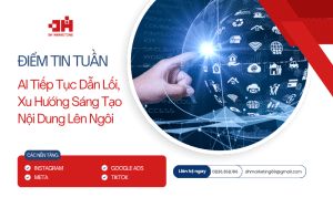 diem tuan AI Tiep Tuc Dan Loi Xu Huong Sang Tao Noi Dung Len Ngoi